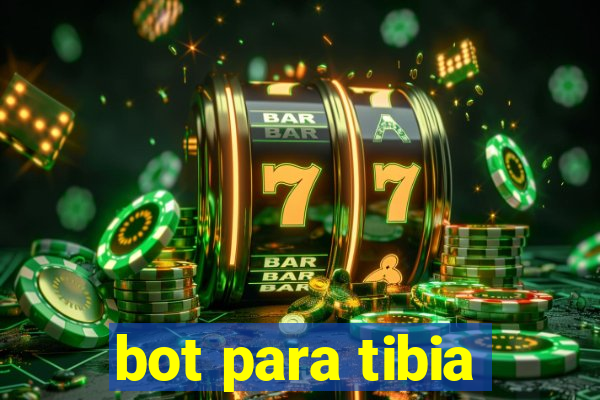 bot para tibia